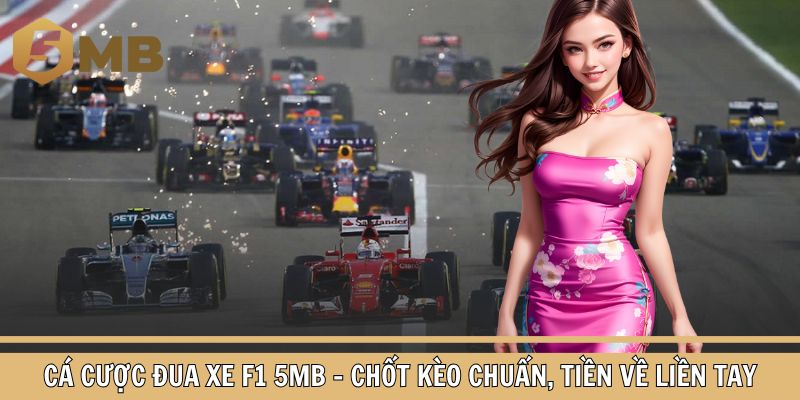 Cá cược đua xe F1 5MB