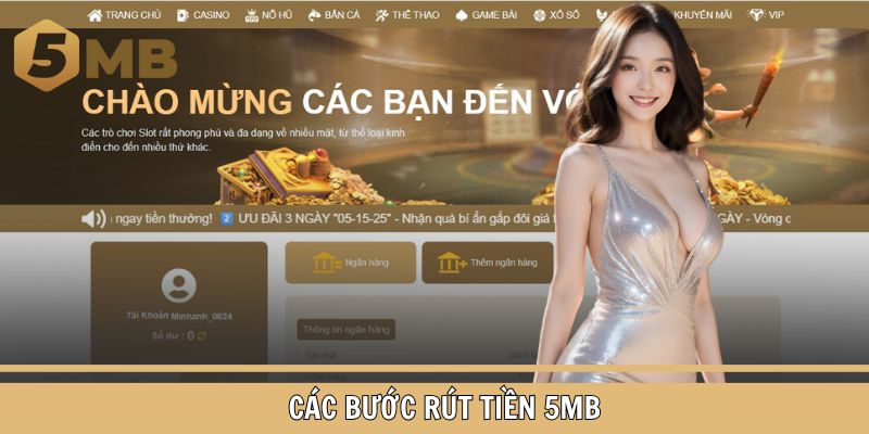 Các bước rút tiền 5MB
