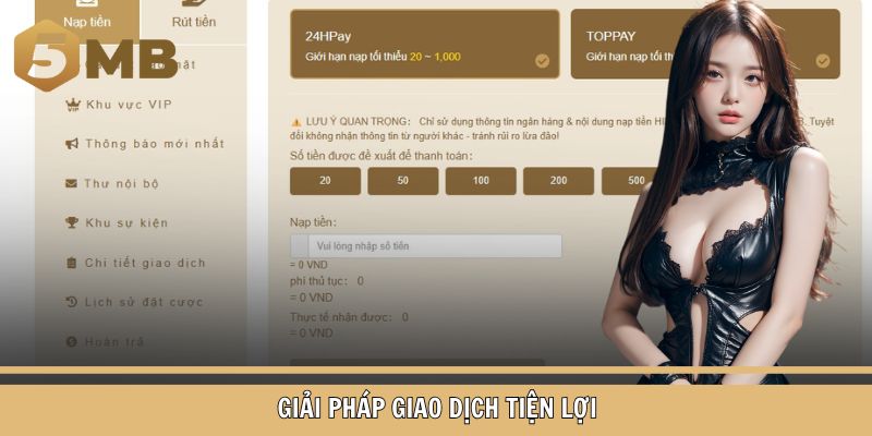 Giải pháp giao dịch tiện lợi